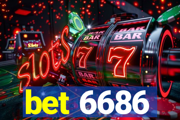 bet 6686